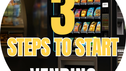 Product image for 3 Steps to Start Vending (Even If You Have No Experience)