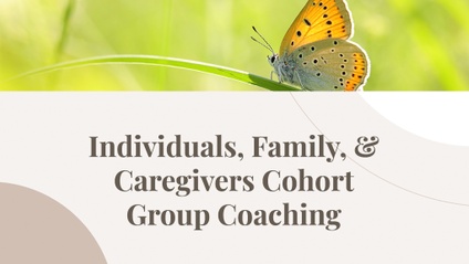 Product image for Individuals, Family, and Caregivers Cohort Group Coaching