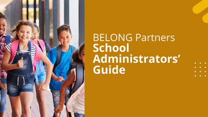 Product image for BELONG Partners School Administrators' Guide
