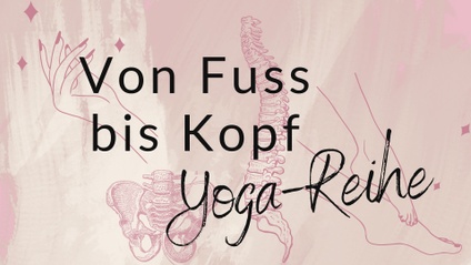Product image for Yogasequenzen "Von Fuss bis Kopf"