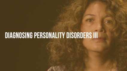 Product image for Diagnosing Personality Disorders III