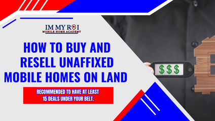 Product image for How To Buy And Resell Unaffixed Mobile Homes On Land