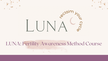 Product image for LUNA: Fertility Awareness Method Course
