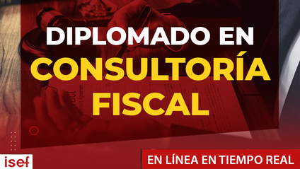 Product image for DIPLOMADO EN CONSULTORÍA FISCAL 2025