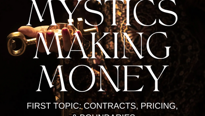 Product image for Mystics Making Money: Contracts, Pricing, & Boundaries