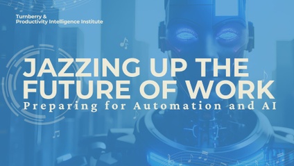 Product image for Jazzing Up the Future of Work: Preparing for Automation and AI