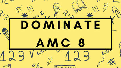 Product image for Dominate the AMC 8: A Comprehensive Preparation Course
