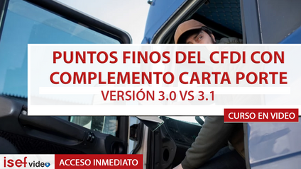 Product image for PUNTOS FINOS DEL CFDI CON COMPLEMENTO CARTA PORTE VERSIÓN 3.0 VS 3.1