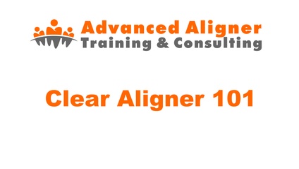 Product image for Clear Aligner 101