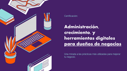 Product image for Administración, Crecimiento & Herramientas Digitales para Dueños de Negocios