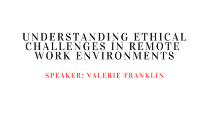 Product image for Understanding Ethical Challenges in Remote Work Environments