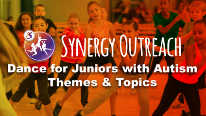 Product image for Schools & Education: Synergy Dance® - Dance for Juniors with Autism (themes & topics)