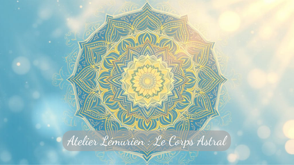 Product image for Atelier lémurien - Le Corps Astral
