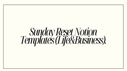 Product image for Sunday Reset Notion Templates [Organised AF]