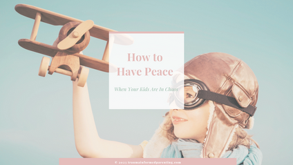 Product image for How to Have  Peace when Your Kids are in Chaos