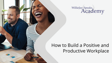 Product image for How to Build a Positive and Productive Workplace