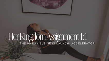 Product image for HER Kingdom Assignment: The 90 Day Business Launch Accelerator