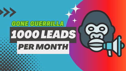 Product image for Gone Guerrilla: 1000 Leads Per Month Using Guerrilla Marketing