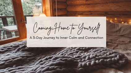 Product image for Coming Home to Yourself: A 3-Day Journey to Inner Calm and Connection