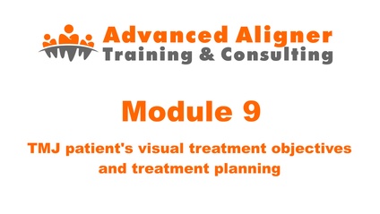 Product image for #9 - TMJ patient’s visual treatment objectives and treatment planning 