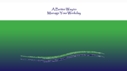 Product image for A Better Way to Manage Your Workday
