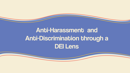Product image for Anti-Harassment & Anti-Discrimination Through a DEI Lens