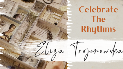 Product image for Celebrate the Rhythms - with Eliza Trojanowska