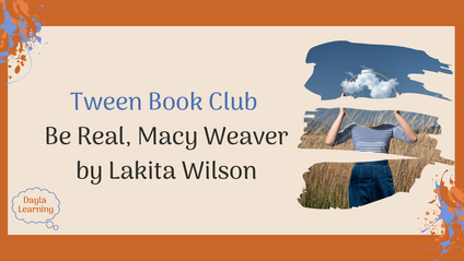 Product image for September 2025 Tween Book Club: Be Real, Macy Weaver