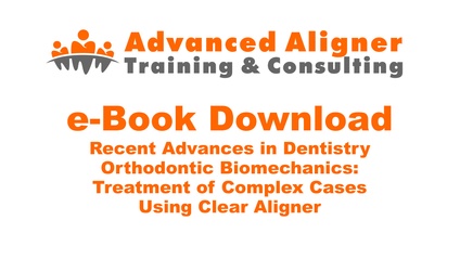 Product image for e-Book - Recent Advances in Dentistry (Volume 1) Orthodontic Biomechanics: Treatment of Complex Cases Using Clear Aligner
