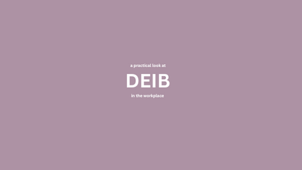 Product image for A Practical Look at Diversity, Equity, Inclusion and Belonging (DEIB) in the Workplace