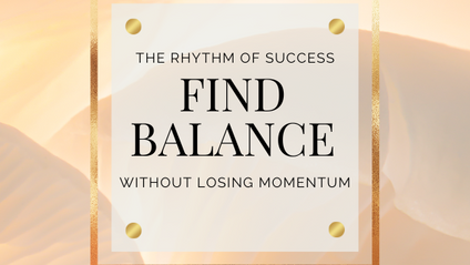 Product image for The Rhythm of Success: Find Balance Without Losing Momentum Workbook