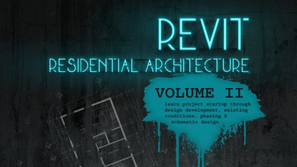 Product image for Residential Architecture with Revit: Volume II