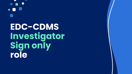 Product image for 7.2 EDC-CDMS - Investigator "sign only" role - Certification (v8.2024)