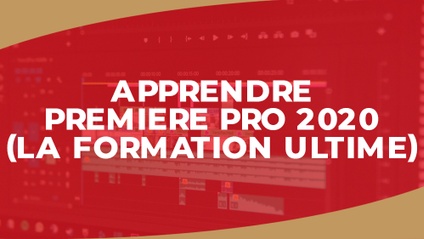 Product image for APPRENDRE Premiere Pro 2020 (la formation ultime)