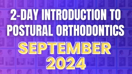 Product image for 2-Day Intro. to Postural Orthodontics (Recordings of Livestream from New Jersey 27/28th September 2024)