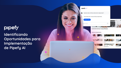 Product image for Masterclass: Identificando Oportunidades para Implementação de Pipefy AI