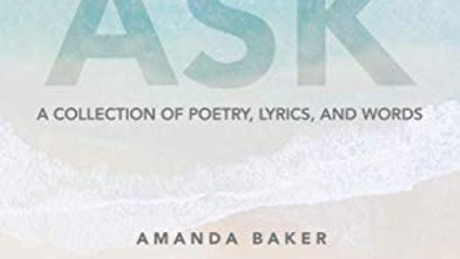 Product image for ASK: A Collection of Poetry, Lyrics, and Words 