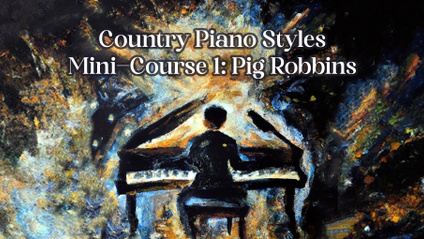 Product image for Country Piano Styles 1: Pig Robbins
