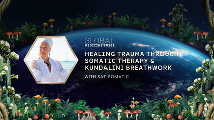 Product image for Healing Trauma Through Somatic Therapy & Kundalini Breathwork