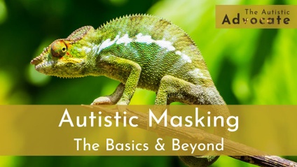 Product image for Autistic Masking: The Basics and Beyond