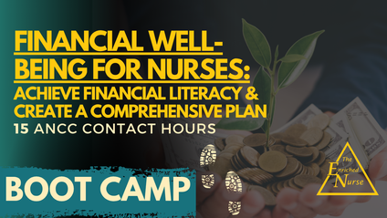 Product image for Financial Well-Being For Nurses How to become financially literate and create a comprehensive financial plan to achieve financial well-being w/15 ANCC Contact Hours.  