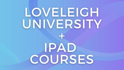 Product image for Loveleigh University + iPad Courses