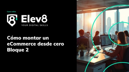 Product image for Curso de ecommerce desde cero - Bloque 2