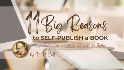 Product image for 11 Big Reasons to Self-Publish a Book Instead of Signing with a Traditional Publisher