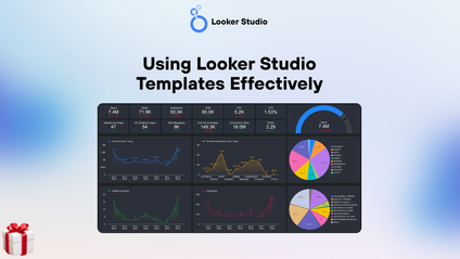 Product image for Using Looker Studio Templates Effectively