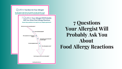 Product image for 7 Questions Your Allergist Will Probably Ask You About Food Allergy Reactions
