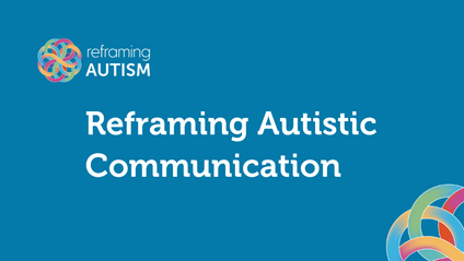 Product image for Professional Short Course: Reframing Autistic Communication & Socialisation