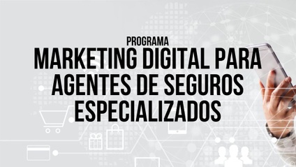 Product image for Programa en Marketing Digital para Agentes de Seguros Especializados
