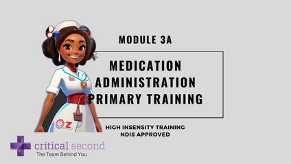 Product image for Critical Second Primary Training Module 3A - Medication Administration