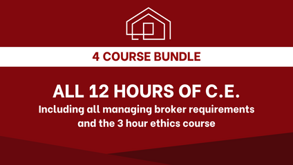 Product image for Bundle #5: 12 hours of C.E. w/ Managing Broker Requirements and Ethics Course